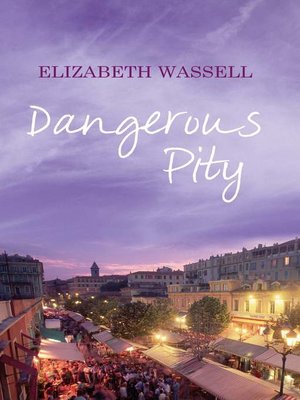 cover image of Dangerous Pity